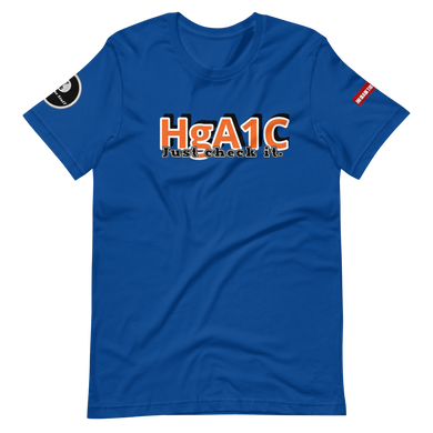 HgA1C (just check it.)Short-Sleeve Unisex T-Shirt