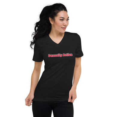 Women’s Dexually Active Short Sleeve V-Neck T-Shirt